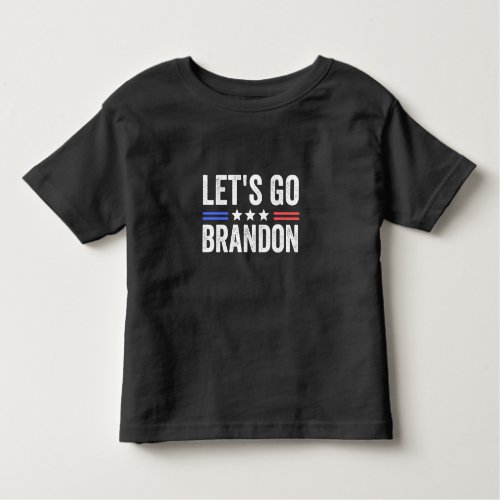 Lets Go Brandon Toddler T_shirt