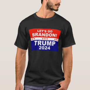 Let's go Brandon TRUMP 2024 T-Shirt