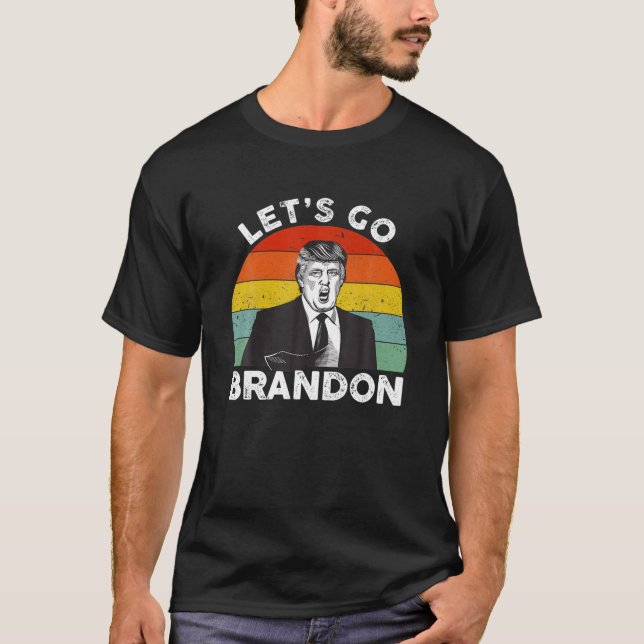 Lets Go Brandon Trump And America Flag Anti Biden T-Shirt (Front)