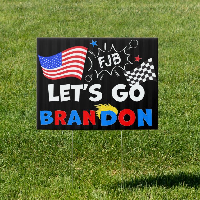 LETS GO BRANDON with Trump Hair Sign (Insitu)