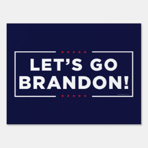 Let's Go, Brandon! Yard Sign