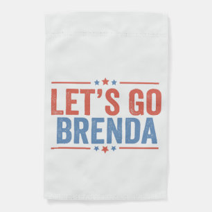 Let's go Brenda Kamala Election 2024 Garden Flag
