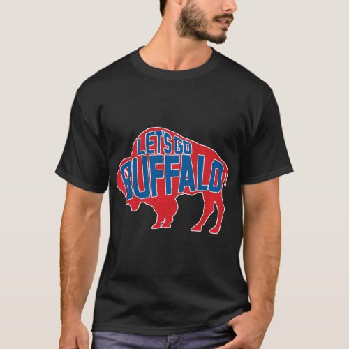 LETS GO BUFFALO _ Ny New York retro sports city f T_Shirt