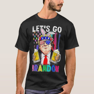 Let's Go Bunny Brandon Happy Easter Day Trump Beer T-Shirt