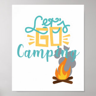 Let's Go Camping Campfire and Campouts Poster