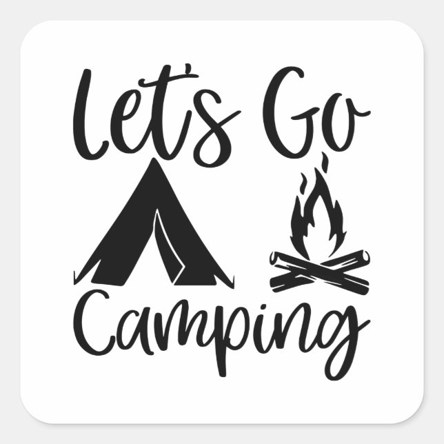 Let's Go Camping Square Sticker (Front)