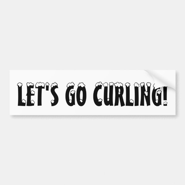 LET'S GO CURLING! Bumber Sticker (Front)