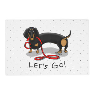 Let's Go! Dachshund Dog (black and tan) Funny cute Placemat
