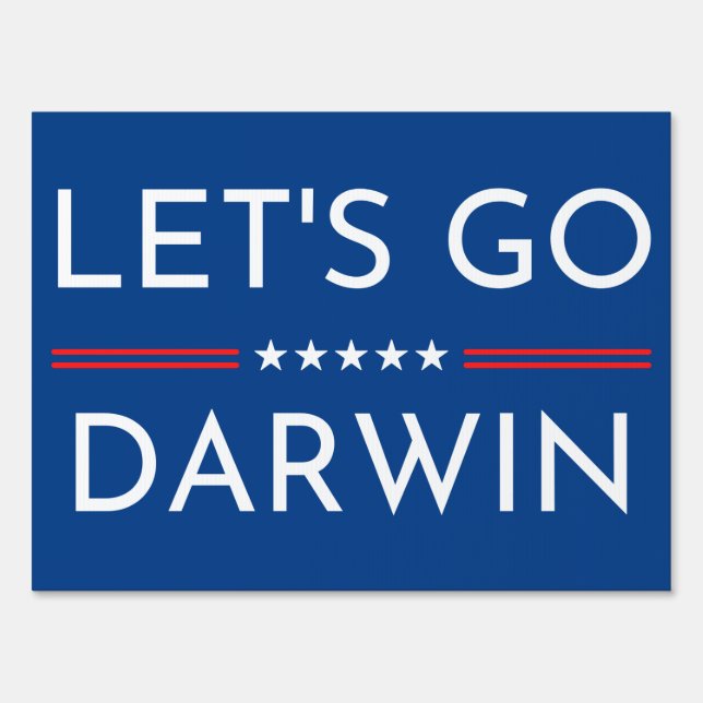 Let's Go Darwin Banner Sign (Front)