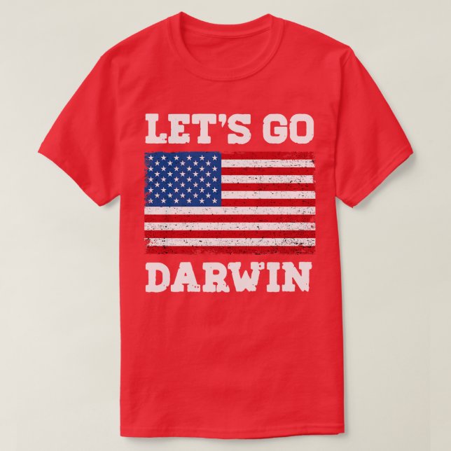 Lets Go Darwin T-Shirt (Design Front)