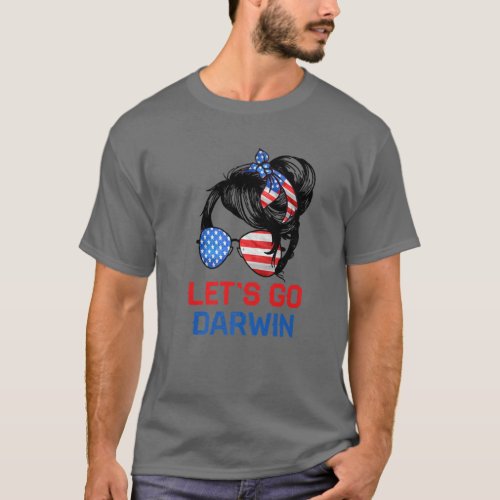 Lets Go Darwin Women Girl Lets Go USA Flag Messy T_Shirt