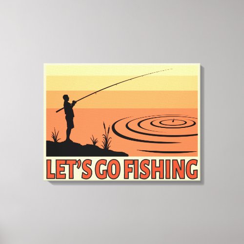 Lets Go Fishing Canvas Print
