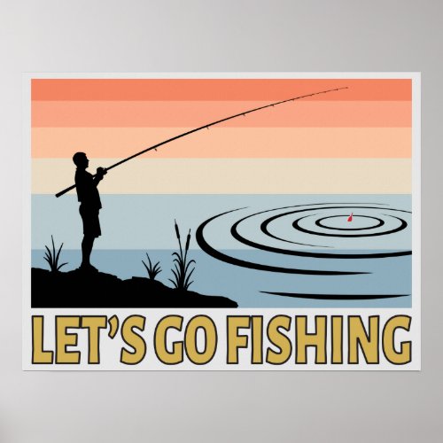 Lets Go Fishing Outdoor recreation Poster