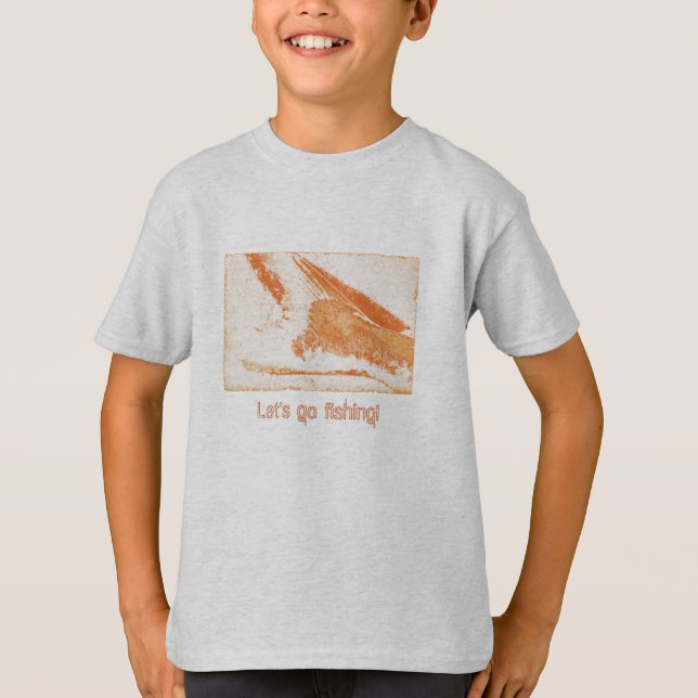 Let's go fishing! T-Shirt (Front)