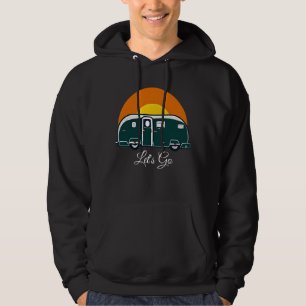 Let's Go! Fun Vintage Camper RV Hoodie