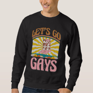 Let's Go Gays Lgbtq Pride Cowgirl Boots Lesbian Sweatshirt