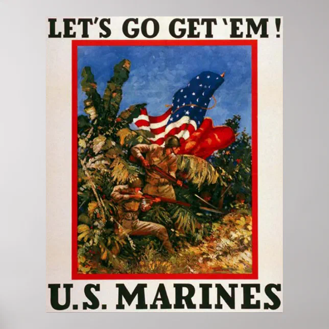 Let's Go Get 'Em - U.S. Marines Poster | Zazzle