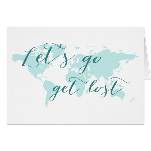 Let's go get lost teal world map cards (Front Horizontal)
