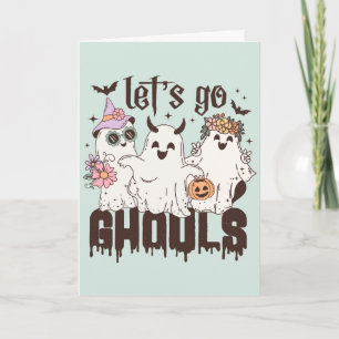 "Lets go Ghouls" Card