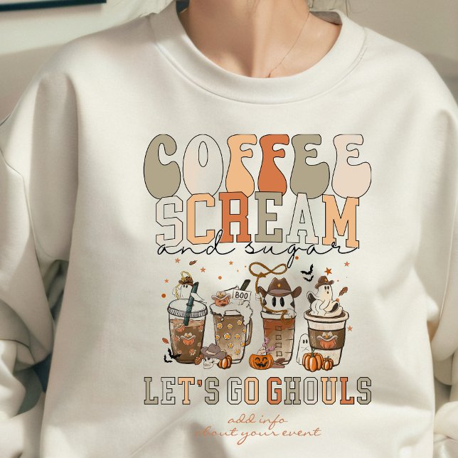 Lets Go Ghouls Coffee Scream Sugar Halloween Party Sweatshirt (#letsgoghouls, #coffee #scream #sugar #coffeescreamandsugar #loveisbrewing #babyisbrewing #halloween)