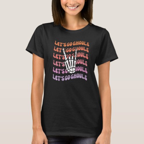 Lets Go Ghouls Fun Til Death Do Us Party Bachelore T_Shirt