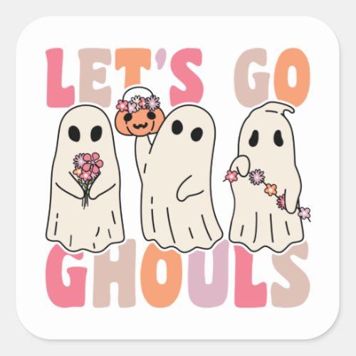 Lets Go Ghouls Groovy Ghost With Vintage Flowers  Square Sticker