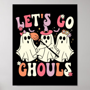 Let's Go Ghouls Halloween Ghost Costume Retro Groo Poster