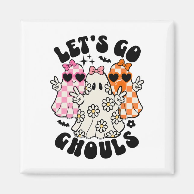 Let's Go Ghouls Halloween Ghost Floral Spooky Seas Magnet (Front)