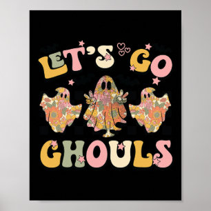 Let's Go Ghouls Halloween Ghost Outfit Costume Ret Poster