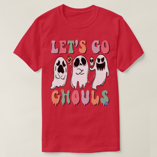 Let's Go Ghouls Halloween Shirt Ghost Costume Men  (Design Front)