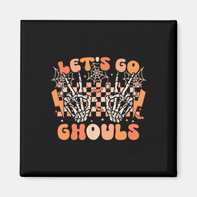 Let's Go Ghouls Halloween Skeleton Costume Retro G Magnet (Front)