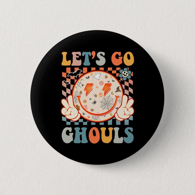Let's Go Ghouls Hippie Smile Face Retro Halloween  Button (Front)