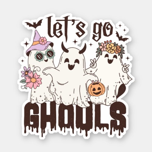 Lets Go Ghouls Retro Halloween Themed  Sticker