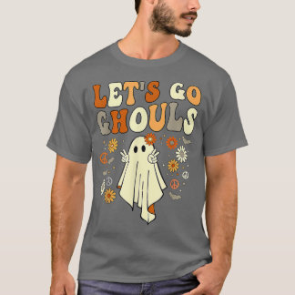 Let's Go Ghouls Shirt, Let's Go Ghouls, Funny Hall T-Shirt