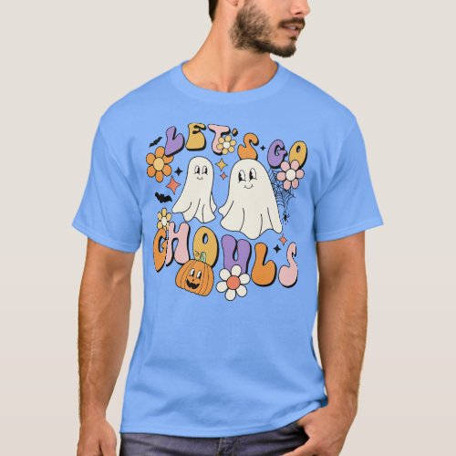 Lets Go Ghouls T_Shirt