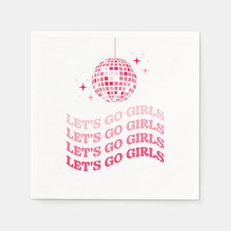 Let's Go Girls - Bachelorette Party - Napkins