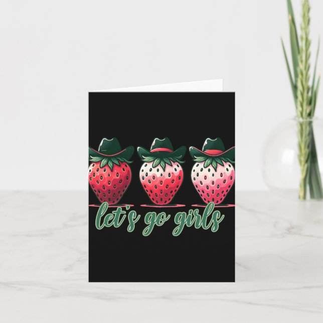 Let's Go Girls Bachelorette Party Strawberries Wom Card (Front)