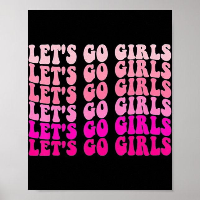 Let's Go Girls Bachelorette Trip Retro Bridal Part Poster (Front)