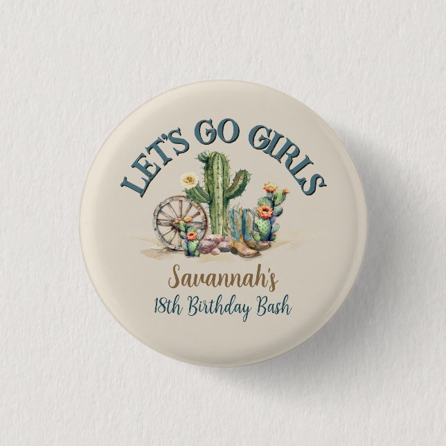 Lets Go Girls Cactus Cowgirl Rodeo Birthday Party Button (Front)
