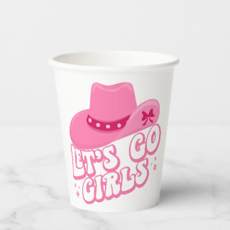 Let's Go Girls - Cowboy Hats - Cowgirl Hats Paper Cups