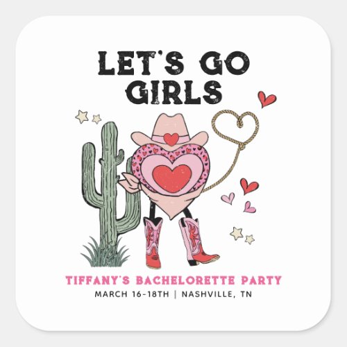 Lets Go Girls Cowgirl Bachelorette Weekend Square Sticker