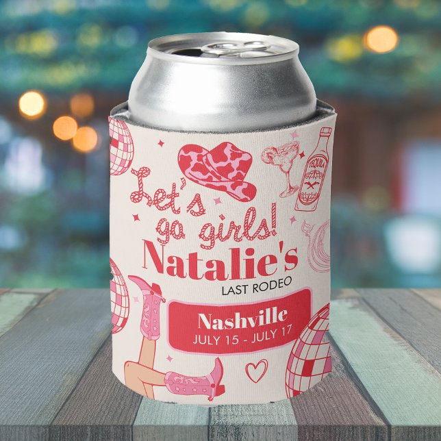 Let's Go Girls Cowgirl Last Rodeo Bachelorette Can Cooler (Creator Uploaded)
