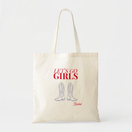 Lets go girls cowgirl redblue Cute Bachelorette Tote Bag