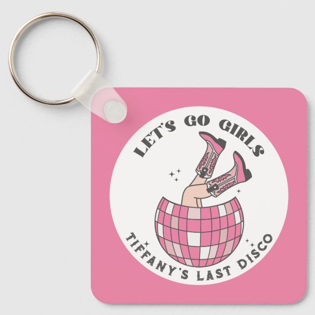 Let's Go Girls Disco Cowgirl Bachelorette Keychain (Front)