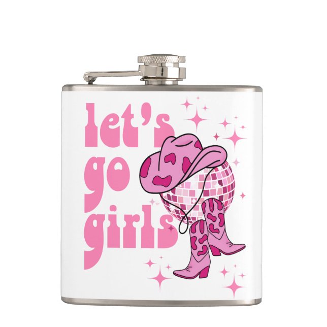 Lets Go Girls Disco Cowgirl Bachelorette Party  Flask (Front)