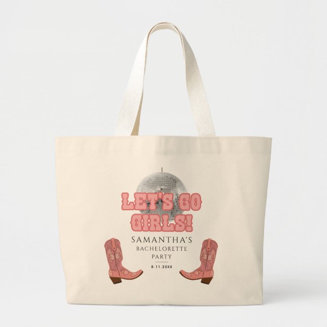 Lets Go Girls Disco Cowgirl Bachelorette Party Large Tote Bag (Front)
