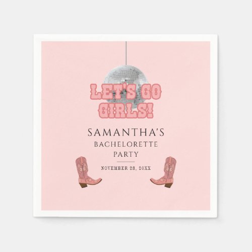 Lets Go Girls Disco Cowgirl Bachelorette Party Napkins