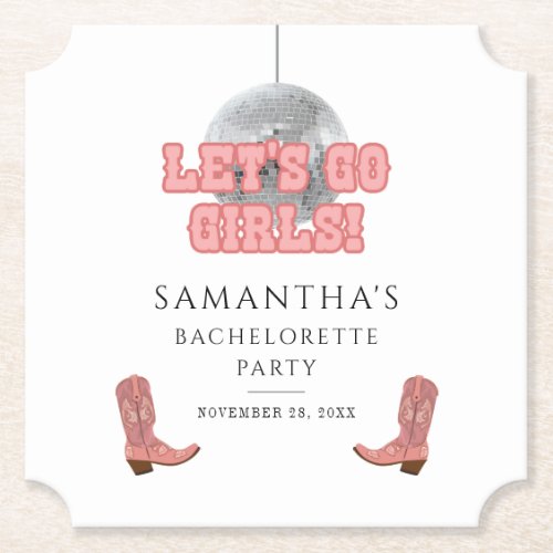 Lets Go Girls Disco Cowgirl Bachelorette Party Paper Coaster