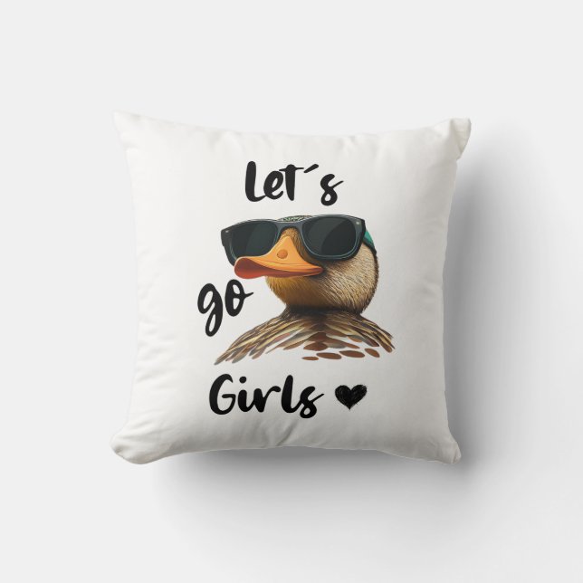 Let's Go Girls Heart Funny Duck Wearing Sunglasses Throw Pillow (Front)