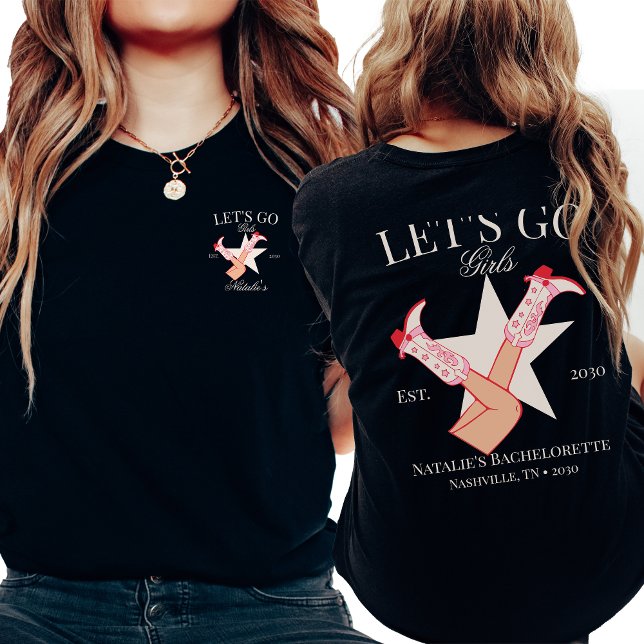 Let's Go Girls Personalized Cowgirl Bachelorette T-Shirt (Creator Uploaded)